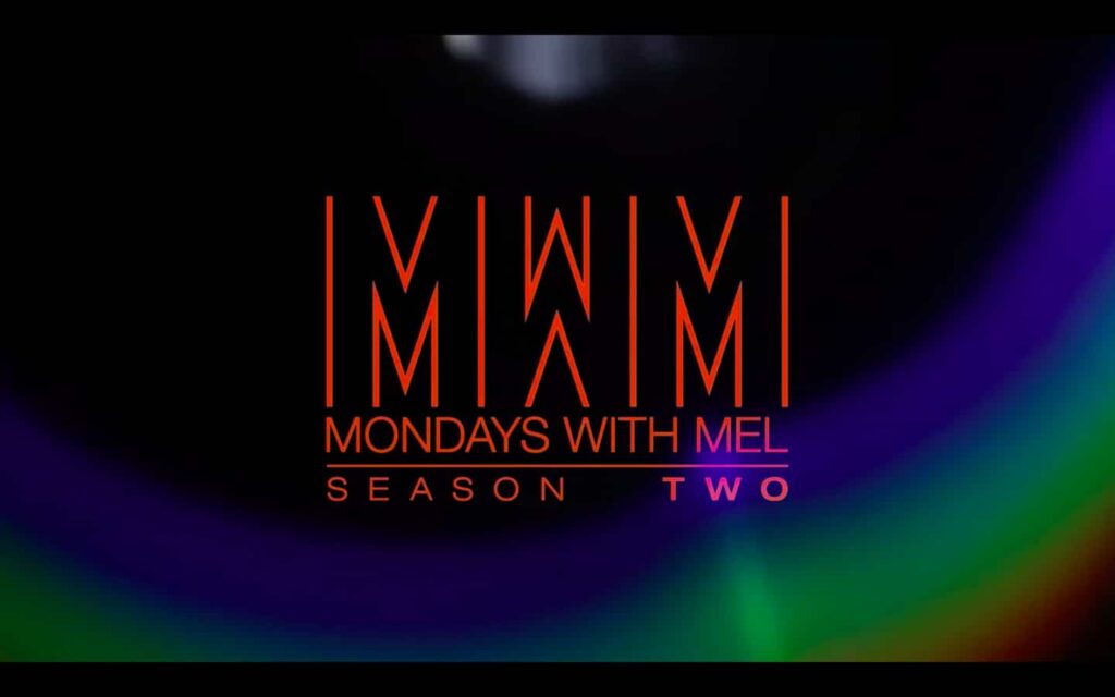 Mondays With Mel logo against black background