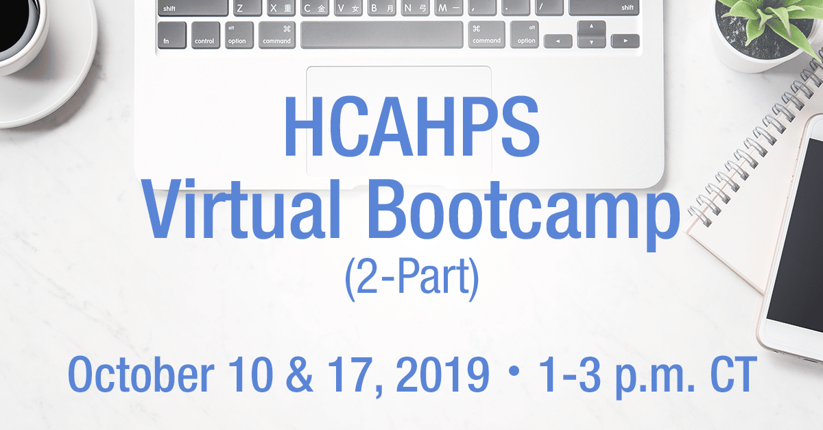 HCAHPS Bootcamp information in front of top-facing desk with a laptop, notepad, succulent, phone, and coffee