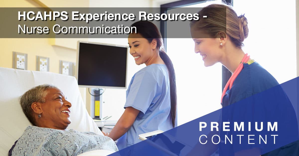HCAHPS resource for the "nurse communication" dimension