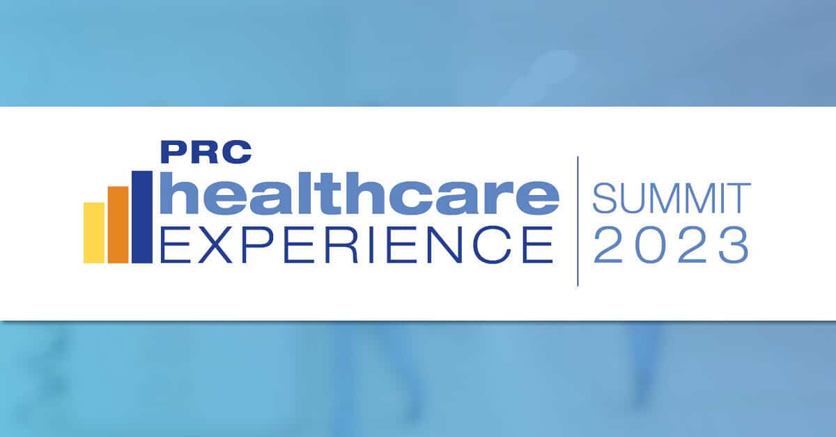 2023 PRC Healthcare Experience Summit